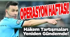 Hakem Tartışmaları Yeniden Gündemde