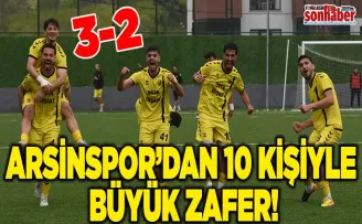 10 Kişiyle Büyük Zafer: Arsinspor’dan Sezon Finalinde Unutulmaz Galibiyet