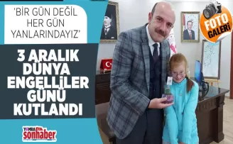 3 Aralık Dünya Engeller Günü çeşitli etkinliklerle kutlandı