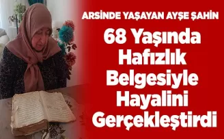 68 Yaşında Hafızlık Belgesiyle Hayalini Gerçekleştirdi
