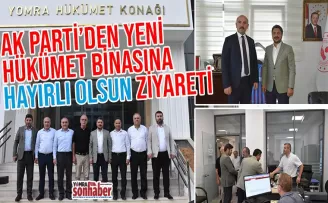 AK Parti’den yeni Hükumet  Konağı’na hayırlı olsun ziyareti
