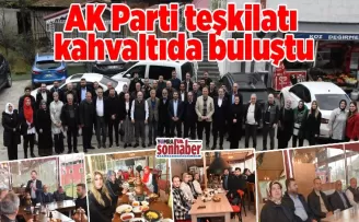 AK Parti teşkilatı  kahvaltıda buluştu