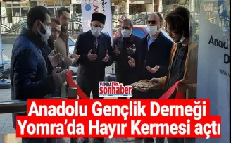 Anadolu Gençlik Derneği’nden Hayır Kermesi