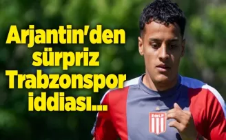 Arjantin’den sürpriz Trabzonspor iddiası...
