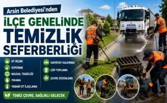 Arsin Belediyesi’nden İlçe Genelinde Temizlik Seferberliği