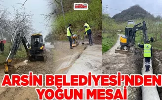 ARSİN BELEDİYESİ’NDEN YOĞUN MESAİ