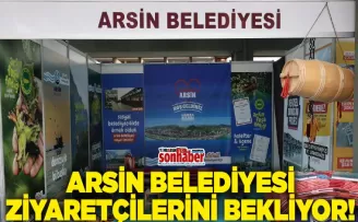 ARSİN BELEDİYESİ ZİYARETÇİLERİNİ BEKLİYOR