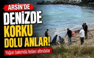 Arsin’de denizde korku dolu anlar! 