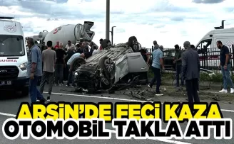 Arsin’de Feci Kaza: Araç Takla Attı, 2 Yaralı