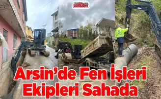 Arsin’de Fen İşleri Ekipleri Sahada