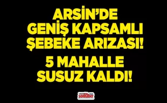 ARSİN’DE GENİŞ KAPSAMLI ŞEBEKE ARIZASI
