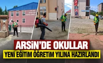 Arsin’de Okullar Yeni Eğitim Öğretim Yılına Hazırlandı