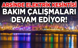 Arsin’de Sekiz Saatlik Elektrik Kesintisi: Bakım Çalışmaları Devam Ediyor