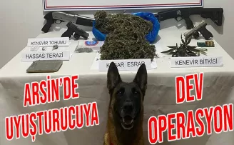 Arsin’de Uyuşturucuya DEV OPERASYON