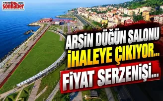 Arsin düğün salonu ihaleye çıkıyor… Fiyat serzenişi…
