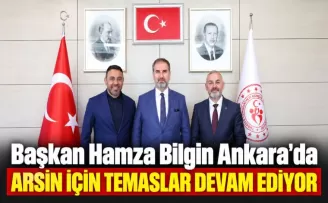 Arsin için temaslar sürüyor