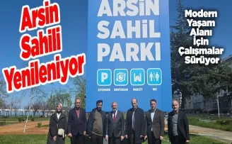 Arsin Sahili Yenileniyor