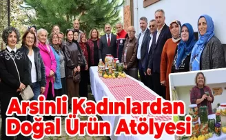 Arsinli Kadınlardan Doğal Ürün Atölyesi