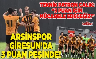 ARSİNSPOR GİRESUN’DA 3 PUAN PEŞİNDE