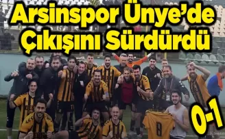 Arsinspor Ünye’de  Çıkışını Sürdürdü