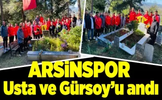 Arsinspor Usta ve Gürsoy’u andı