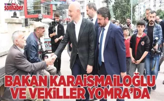 Bakan ve vekiller Yomra’da