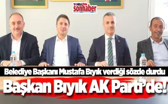 Başkan Bıyık AK Parti’ye geçti!