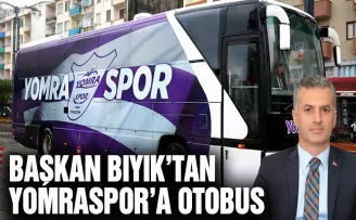 Başkan Bıyık'tan Yomraspor'a Otobüs