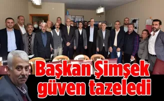 Başkan Şimşek Güven Tazeledi
