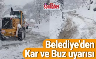 Belediye’den kar uyarısı…
