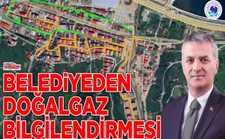 BELEDİYEDEN DOĞALGAZ BİLGİLENDİRMESİ