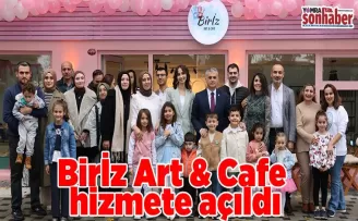 Birİz Art & Cafe hizmete açıldı