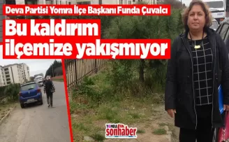 Bu durum ilçemize yakışmıyor