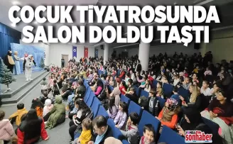 ÇOCUK TİYATROSUNDA SALON DOLDU TAŞTI