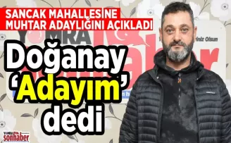Doğanay ‘Adayım’ dedi