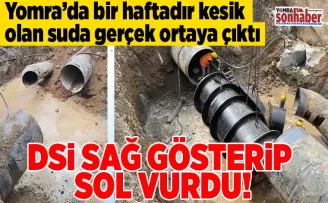 DSİ hattında meydana gelen arıza 1 haftadır giderilemedi
