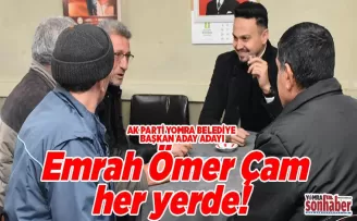 Emrah Ömer Çam her yerde!