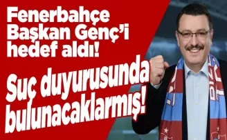 Fenerbahçe Başkan Genç’i hedef aldı! Suç duyurusunda bulunacaklar