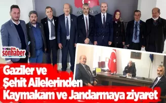 Gaziler ve Şehit Ailelerinden Kaymakam ve Jandarmaya ziyaret