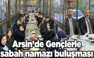 Gençlerle sabah namazı buluşması