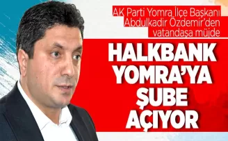 Halkbank  Yomra’ya Şube açıyor