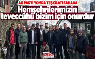 Hemşehrilerimizin teveccühü bizim için onurdur