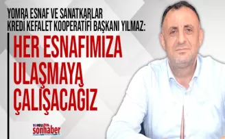 Her esnafımıza ulaşmaya çalışacağız