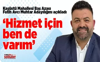 Hizmet için ben de varım