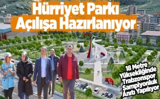 HÜRRİYET PARKI AÇILIŞA HAZIRLANIYOR