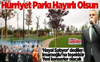 HÜRRİYET PARKI HAYIRLI OLSUN