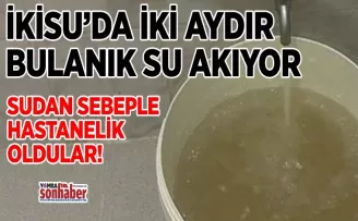İKİSU’DA İKİ AYDIR BULANIK SU AKIYOR