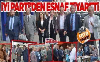  İYİ Parti’den esnaf ziyareti