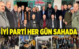 İYİ PARTİ HER GÜN SAHADA