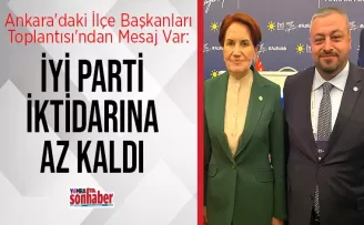 İYİ PARTİ İKTİDARINA AZ KALDI
